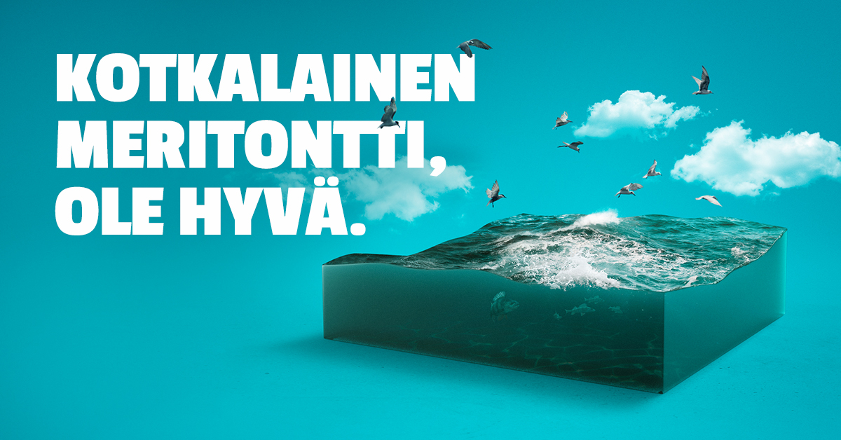 Kampanjan visuaalinen ilme. Kuvassa teksti "Kotkalainen meritontti, ole hyvä." Kuvassa pala merta, jonka yllä lokit lentävät.