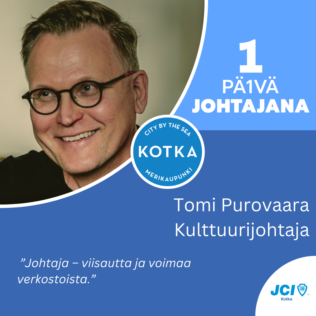 Kuvassa kulttuurijohtaja Tomi Purovaara ja teksti: "Johtaja – viisautta ja voimaa verkostoista".