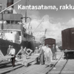 Kantasatama, rakkaani -tapahtumasarja avaa rikkaita näkymiä Kotkan Kantasataman elämään